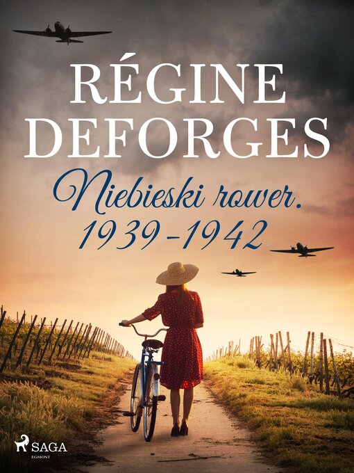 Title details for Niebieski rower. 1939-1942 by Régine Deforges - Available